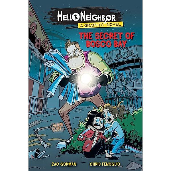 The Secret of Bosco Bay (Hello Neighbor: Graphic Novel #1), Volume 1, Zac Gorman