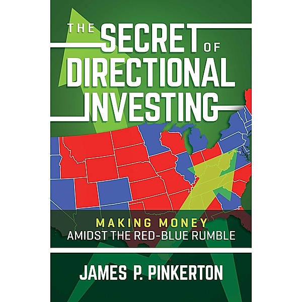 The Secret of Directional Investing, James P. Pinkerton