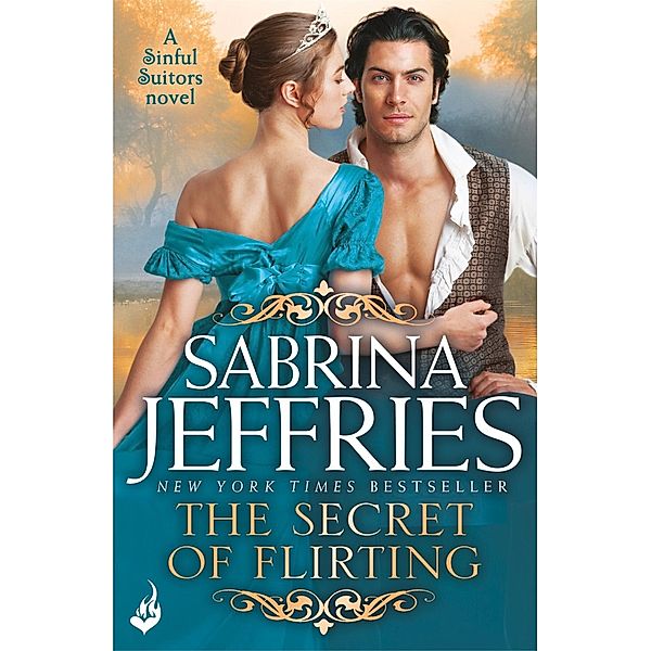 The Secret of Flirting: Sinful Suitors 5 / Sinful Suitors Bd.3, Sabrina Jeffries