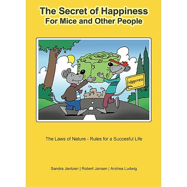 The Secret of Happiness, Andrea Ludwig, Sandra Jantzen, Robert Jansen