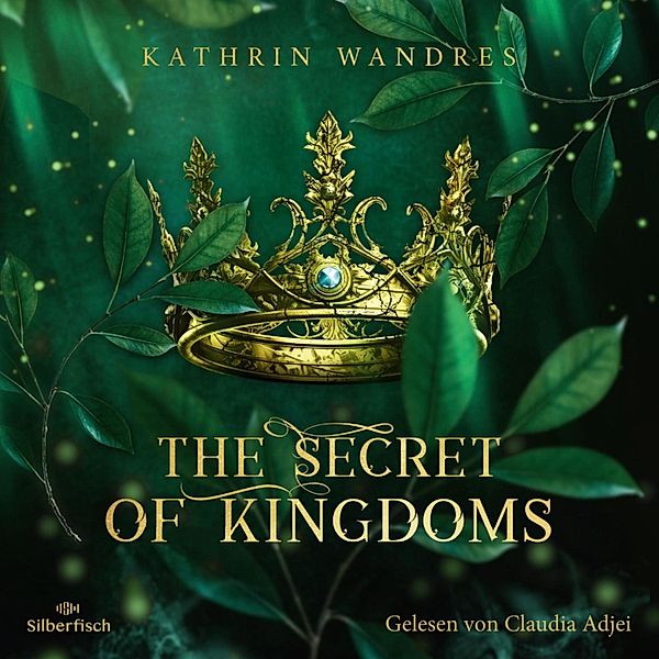 The Secret of Kingdoms (Broken Crown 1), Kathrin Wandres