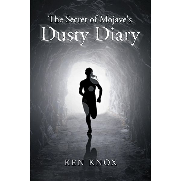 The Secret of Mojave's Dusty Diary, Ken Knox