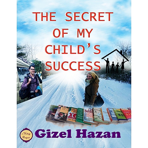 The Secret of My Child's Success, Gizel Hazan