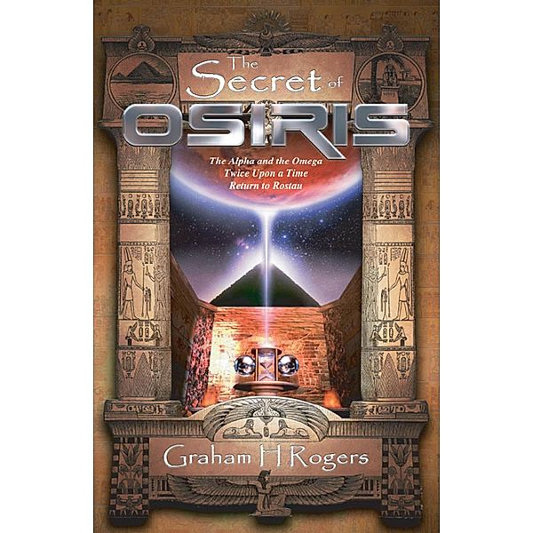 The Secret of Osiris, Graham H Rogers