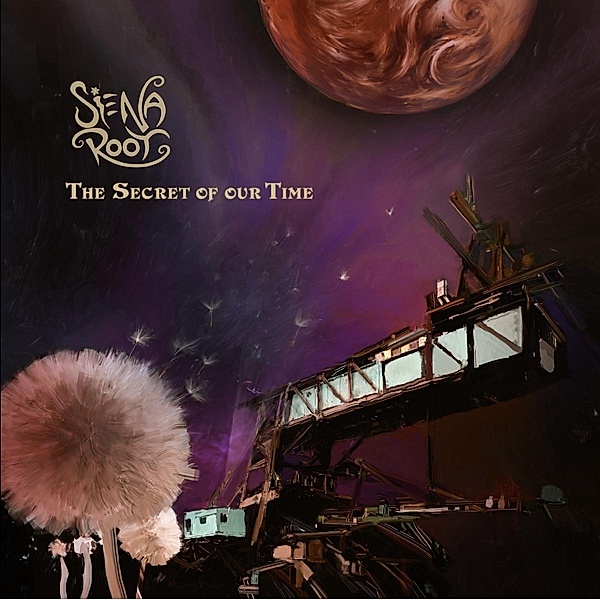 The Secret Of Our Time (Vinyl), Siena Root