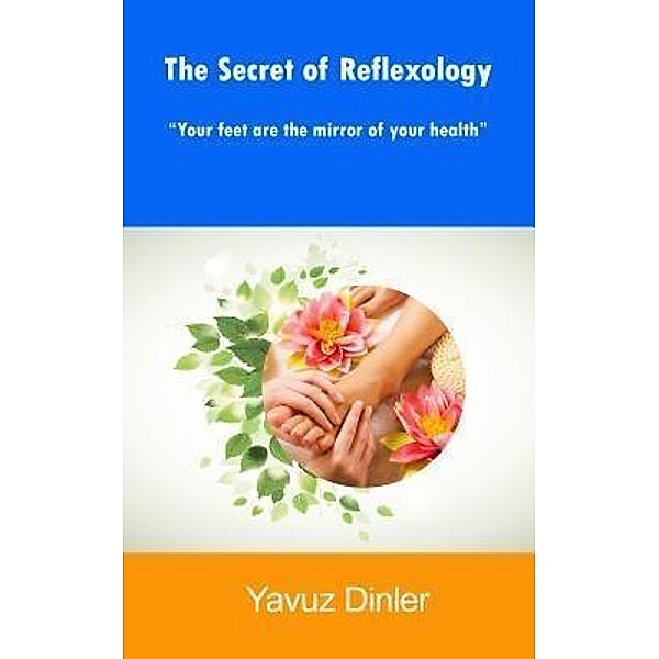 The Secret of Reflexology, Yavuz Dinler