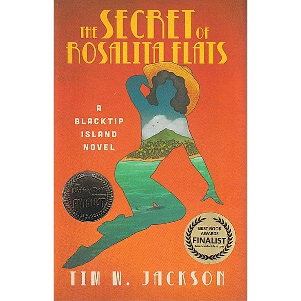 The Secret of Rosalita Flats, Tim W. Jackson