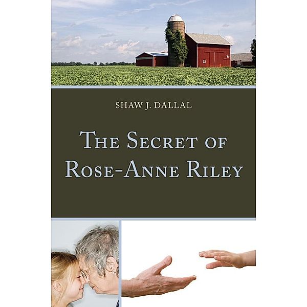 The Secret of Rose-Anne Riley, Shaw J. Dallal