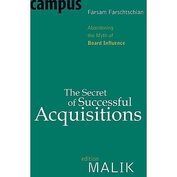 The Secret of Successful Acquisitions / editionMALIK, Farsam Farschtschian