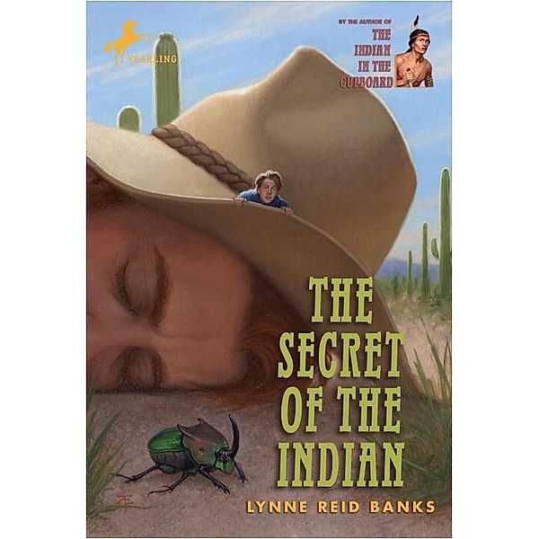 The Secret of the Indian / The Indian in the Cupboard, Lynne Reid Banks