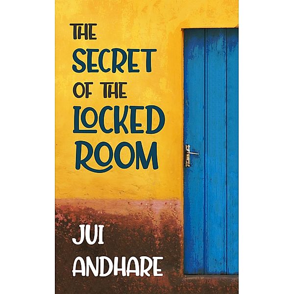 The Secret of the Locked Room, Jui Andhare