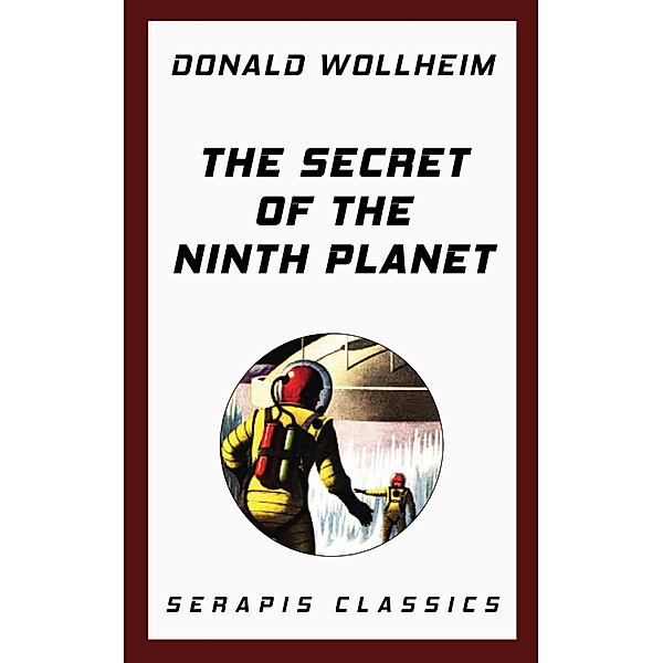 The Secret of the Ninth Planet, Donald Wollheim