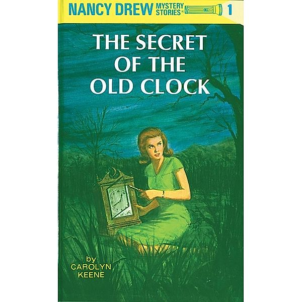 The Secret of the Old Clock / Nancy Drew Bd.1, Carolyn Keene