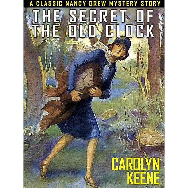 The Secret of the Old Clock / Wildside Press, Carolyn Keene