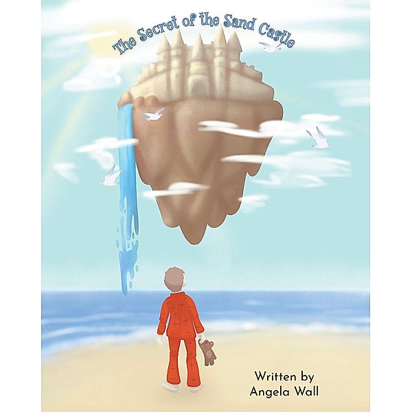 The Secret of the Sand Castle, Angela Wall