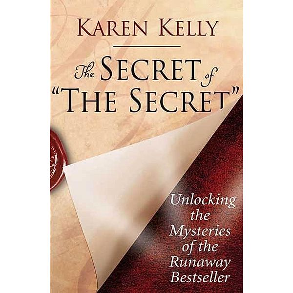 The Secret of The Secret, Karen Kelly