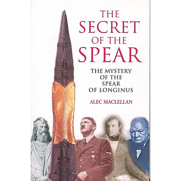 The Secret of the Spear, Alec Maclellan