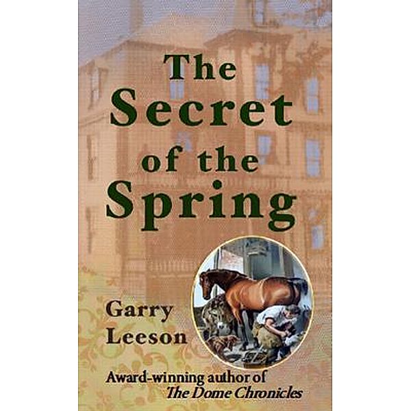 The Secret of the Spring, Garry Leeson