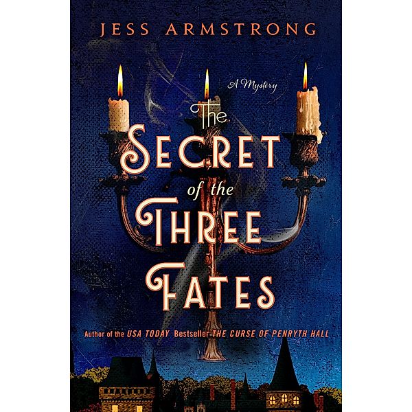 The Secret of the Three Fates, Jess Armstrong