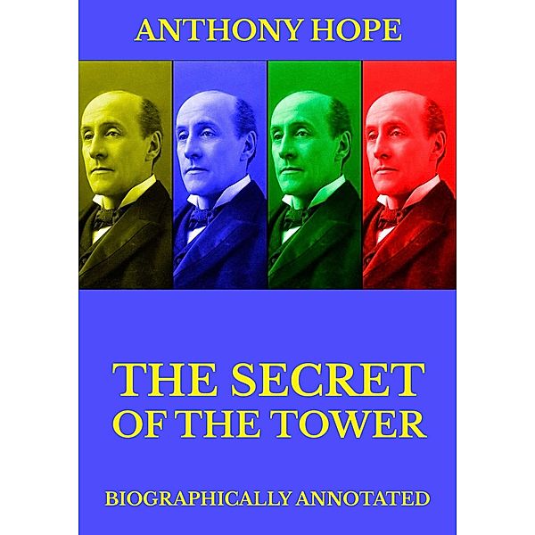 The Secret of the Tower, Anthony Hope