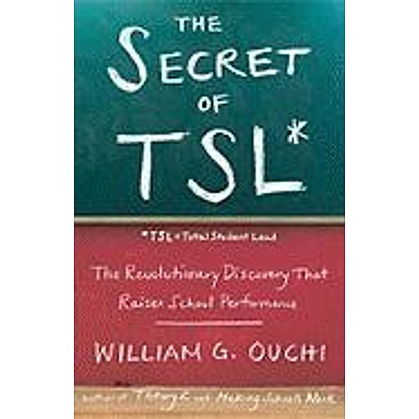 The Secret of TSL, William G. Ouchi