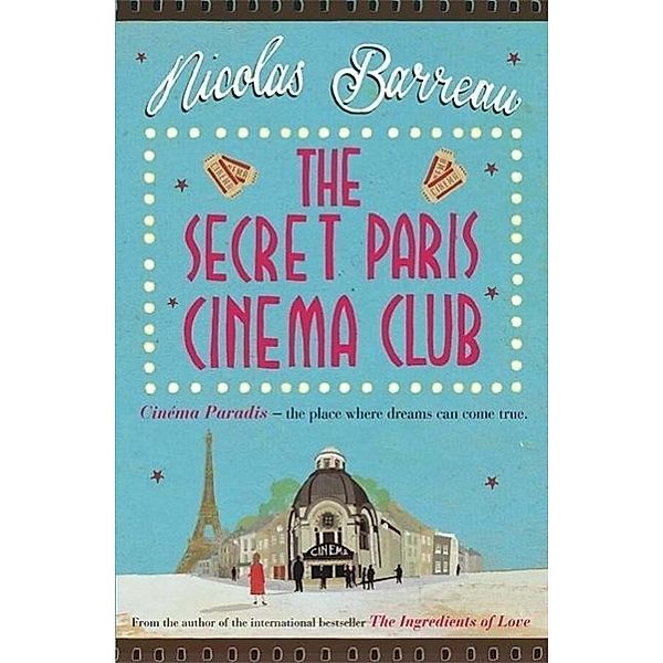 The Secret Paris Cinema Club, Nicolas Barreau