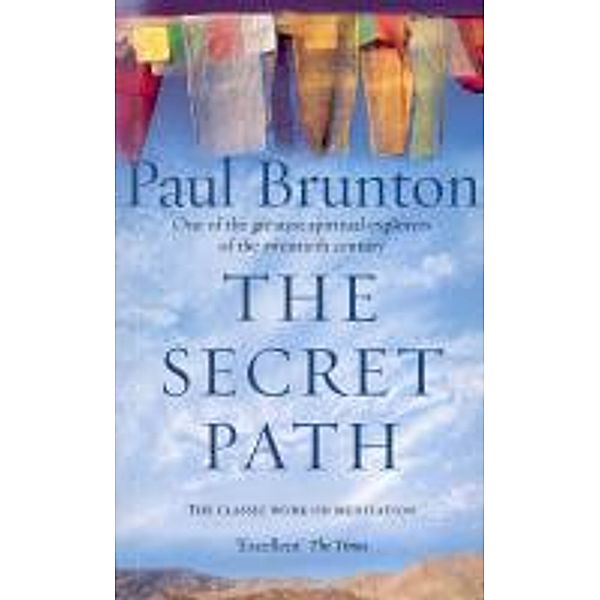 The Secret Path, Paul Brunton