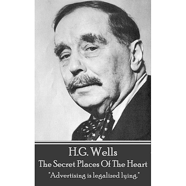 The Secret Places Of The Heart / Classics Illustrated Junior, H. G Wells