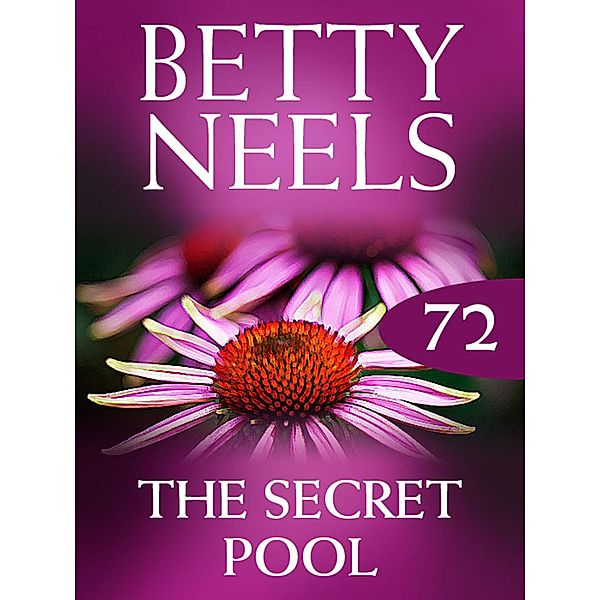The Secret Pool (Betty Neels Collection, Book 72), Betty Neels