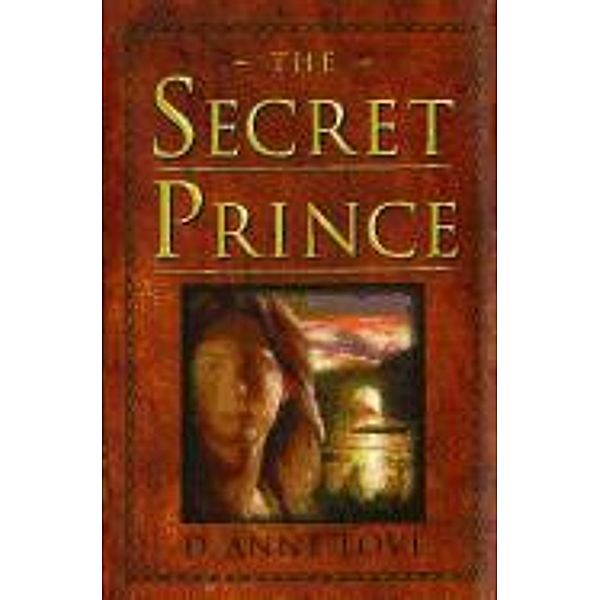 The Secret Prince, D. Anne Love