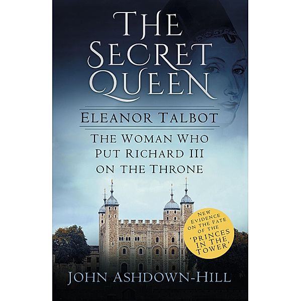The Secret Queen, John Ashdown-Hill