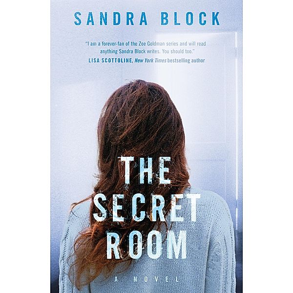 The Secret Room / A Zoe Goldman Novel Bd.3, Sandra Block