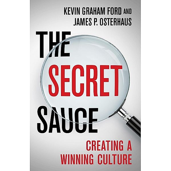 The Secret Sauce, Kevin Graham Ford, James P. Osterhaus