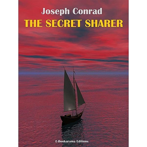 The Secret Sharer, Joseph Conrad