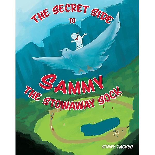 The Secret Side to Sammy the Stowaway Sock, Sonny Zackeo