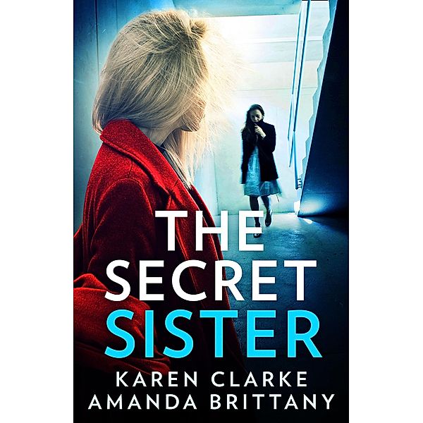 The Secret Sister, Karen Clarke, Amanda Brittany