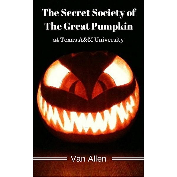 The Secret Society of The Great Pumpkin, Van Allen