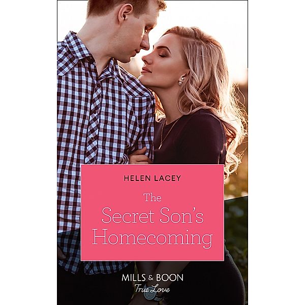 The Secret Son's Homecoming (The Cedar River Cowboys, Book 7) (Mills & Boon True Love), Helen Lacey