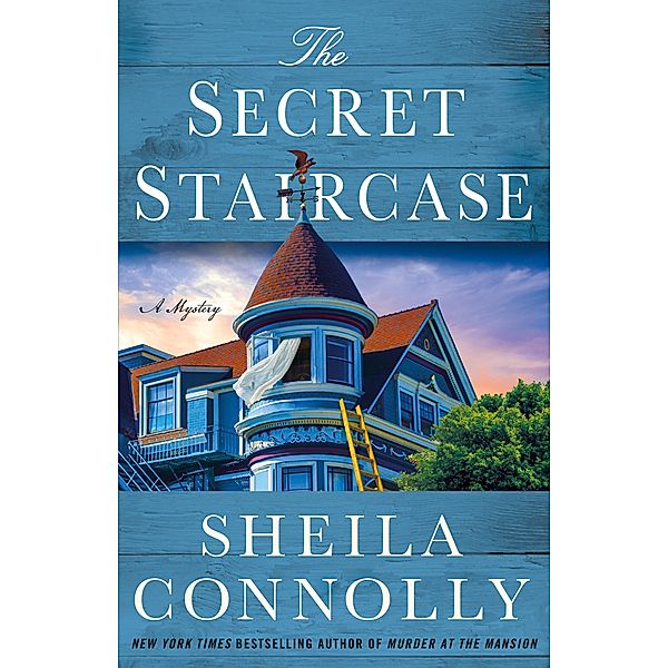 The Secret Staircase / Victorian Village Mysteries Bd.3, Sheila Connolly