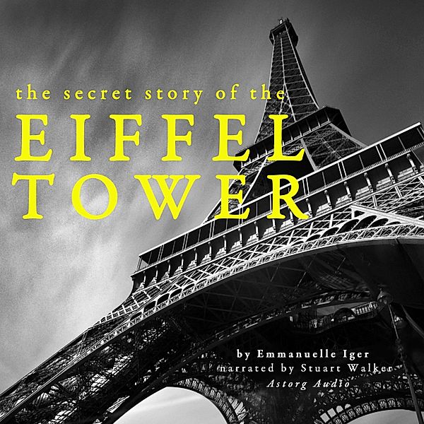 The secret story of the Eiffel Tower, Emmanuelle Iger