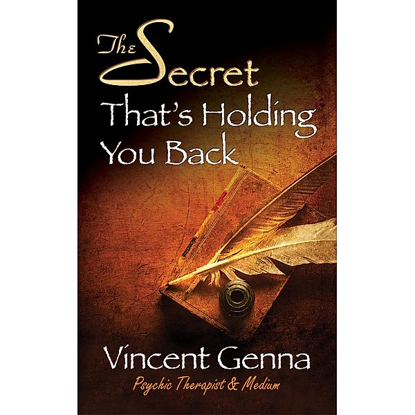 The Secret That's Holding You Back, Vincent Genna