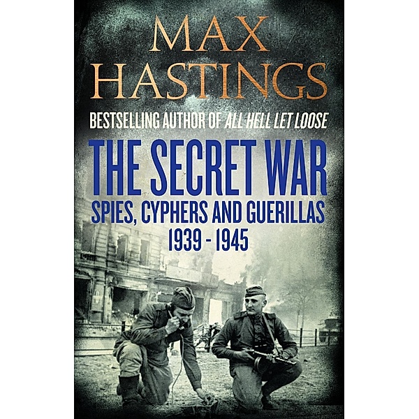 The Secret War, Max, Sir Hastings