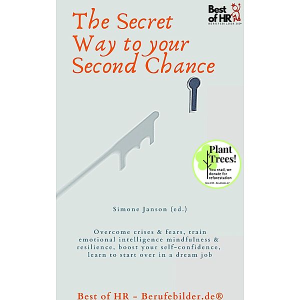 The Secret Way to your Second Chance, Simone Janson