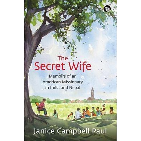 The Secret Wife, Janice Campbell Paul