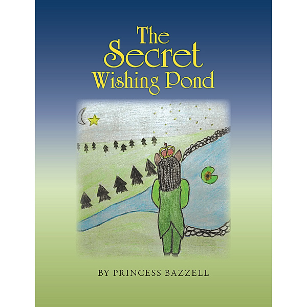 The Secret Wishing Pond, Princess Bazzell