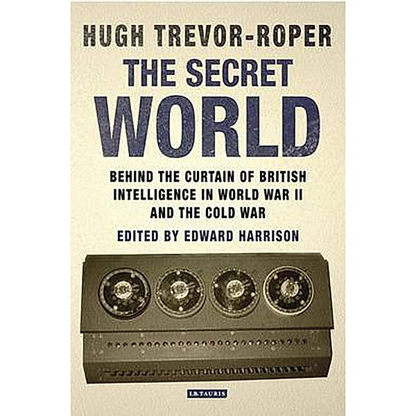 The Secret World, Hugh Trevor-Roper