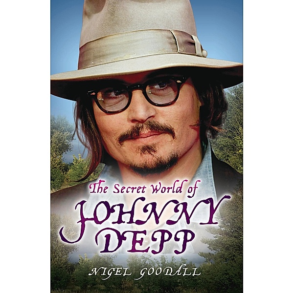 The Secret World of Johnny Depp, Nigel Goodall
