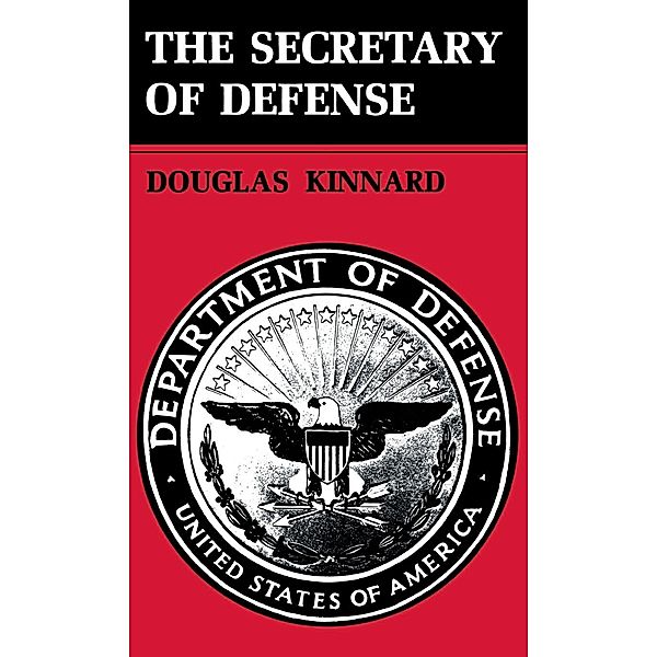 The Secretary of Defense, Douglas Kinnard