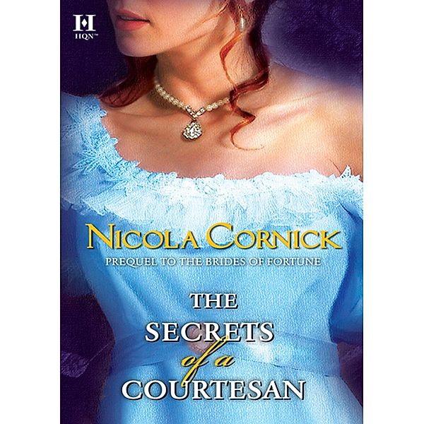 The Secrets Of A Courtesan, Nicola Cornick