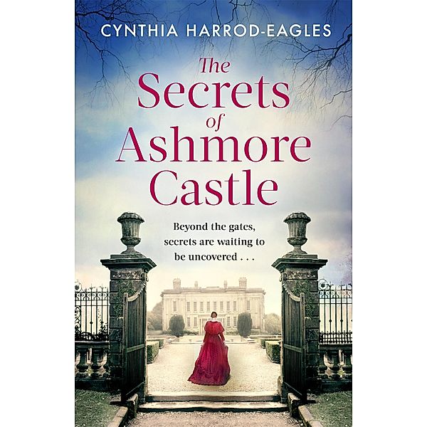 The Secrets of Ashmore Castle / Ashmore Castle Bd.1, Cynthia Harrod-eagles